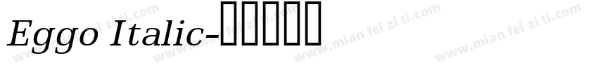Eggo Italic字体转换